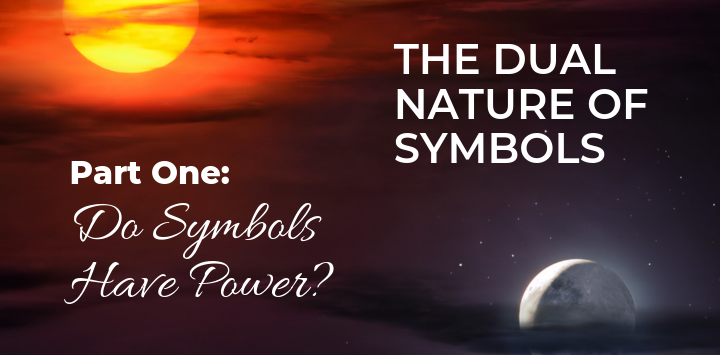 The Dual Nature of Symbols – Part One
